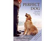 The Perfect Dog