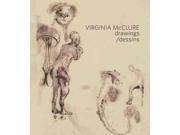 Virginia McClure FRENCH Drawings Dessins