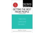 The Truth About Getting the Best from People Truth About