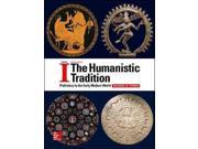 The Humanistic Tradition Prehistory to the Early Modern World The Humanistic Tradition