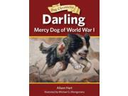 Darling Mercy Dog of World War I Dog Chronicles