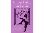 Fairy Tales in Latin LATIN Fabulae Mirabiles