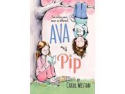 Ava And Pip Ava And Pip
