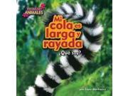 Mi Cola Es Larga Y Rayada / My Tail Is Long And Striped Pistas De Animales
