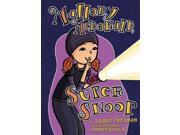 Mallory Mcdonald, Super Snoop Mallory