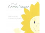 Meet Carrie Flower