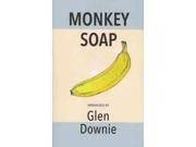 Monkey Soap
