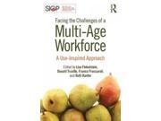 Facing The Challenges Of A Multi-age Workforce Siop Organizational Frontiers
