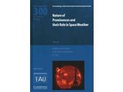 Nature of Prominences and Their Role in Space Weather IAU Syposium Proceedings