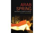 Arab Spring Studies in Security and International Affairs