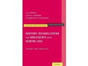 Auditory (re)habilitation For Adolescents With Hearing Loss