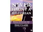 Never Haunt a Historian Leigh Koslow Mysteries MP3 UNA