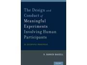 The Design and Conduct of Meaningful Experiments Involving Human Participants 25 Scientific Principles