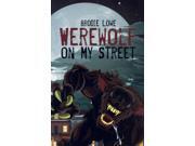 Werewolf On My Street