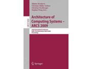 Architecture of Computing Systems ARCS 2009 Lecture Notes in Computer Science