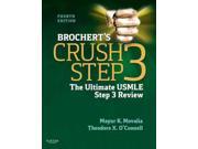 Brochert s Crush Step 3 The Ultimate USMLE Step 3 Review Crush Step 3