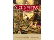 Vice Virtue in Everyday Life Introductory Readings in Ethics