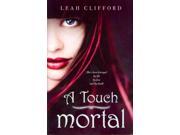 A Touch Mortal Reprint
