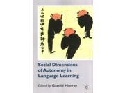 Social Dimensions Of Autonomy In Language Learning