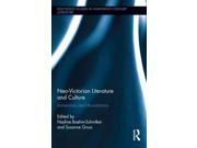 Neo-victorian Literature And Culture Routledge Studies In Nineteenth Century Literature