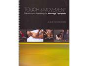 Touch Movement Palpation and Kinesiology for Massage Therapists