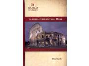 Classical Civilization Rome World History