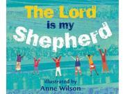 The Lord Is My Shepherd