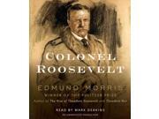 Colonel Roosevelt Unabridged