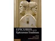 Epicurus and the Epicurean Tradition