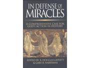 In Defense Of Miracles