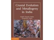 Crustal Evolution And Metallogeny In India