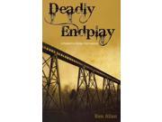 Deadly Endplay