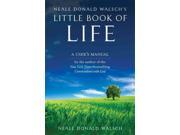 Neale Donald Walsch's Little Book Of Life