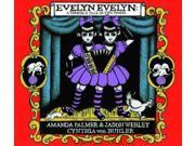 Evelyn Evelyn: A Tragic Tale In Two Tomes