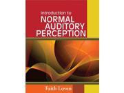 Introduction to Normal Auditory Perception 1
