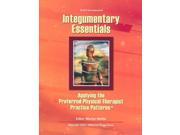 Integumentary Essentials Essentials In Physical Therapy 1