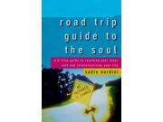 Road Trip Guide To The Soul