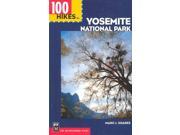 100 Hikes in Yosemite National Park 100 HIKES IN YOSEMITE NATIONAL PARK 1