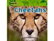 Cheetahs Amazing Animals Reprint