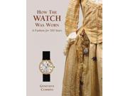 How The Watch Was Worn