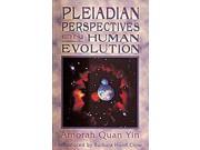 Pleiadian Perspectives On Human Evolution