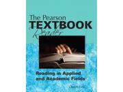 The Pearson Textbook Reader Reading in Applied and Academic Fields