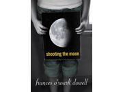 Shooting The Moon