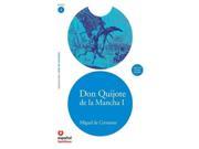 Don Quijote de la Mancha I Don Quixote of La Mancha I SPANISH Leer En Espanol Nivel 3 Read in Spanish Level 3