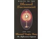 Visits To The Blessed Sacrament And Our Lady