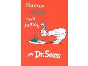 Huevos Verdes Con Jamon / Green Eggs And Ham Grade 2-3