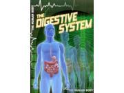 The Digestive System The Human Body