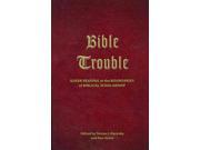 Bible Trouble SOCIETY OF BIBLICAL LITERATURE SEMEIA STUDIES