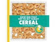 How Did That Get to My Table? Cereal Community Connections