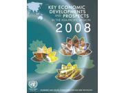 Key Economic Developments and Prospects in the Asia Pacific Region 2008